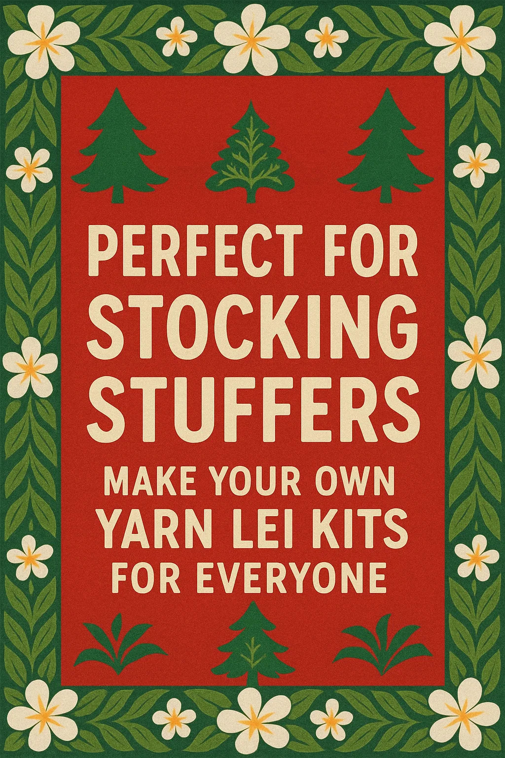 Kui Lei Kits for Keiki